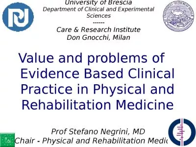 Value and problems of    Evidence Based Clinical Practice in Physical and Rehabilitation