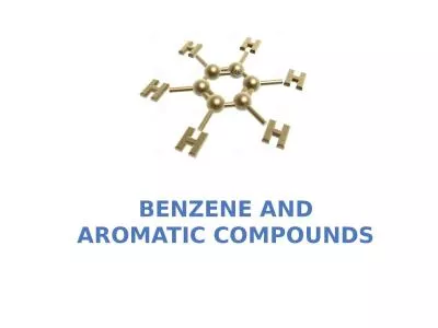 Benzene and Aromatic Compounds