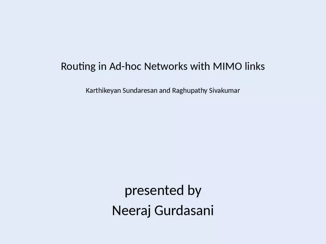 Routing in Ad-hoc Networks with MIMO links