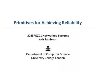 Primitives for Achieving Reliability