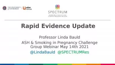 Rapid Evidence Update  Professor Linda