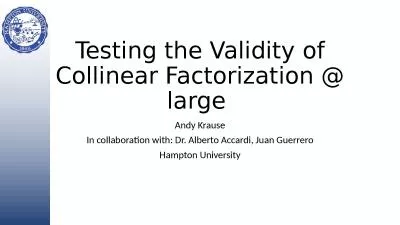 Testing the Validity of Collinear Factorization @ large