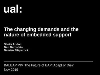T he changing demands and the nature of embedded support