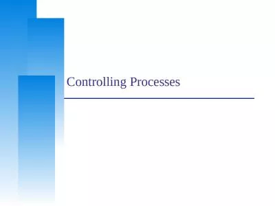 Controlling Processes Program to Process