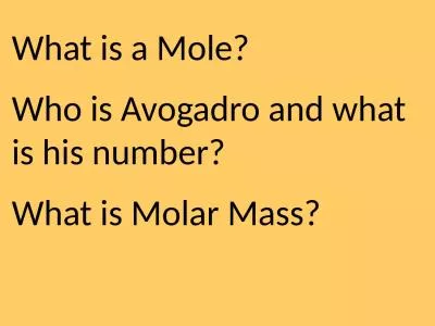 What is a Mole? Who is Avogadro and what is his number?