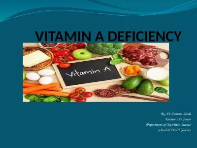 VITAMIN A DEFICIENCY By-