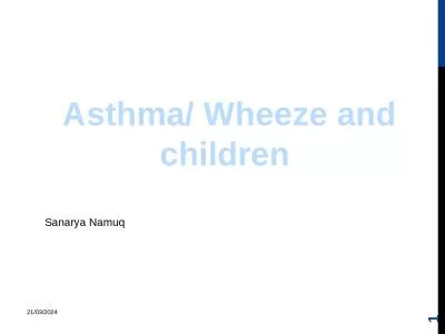 Asthma/ Wheeze and children