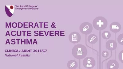 MODERATE & ACUTE SEVERE ASTHMA