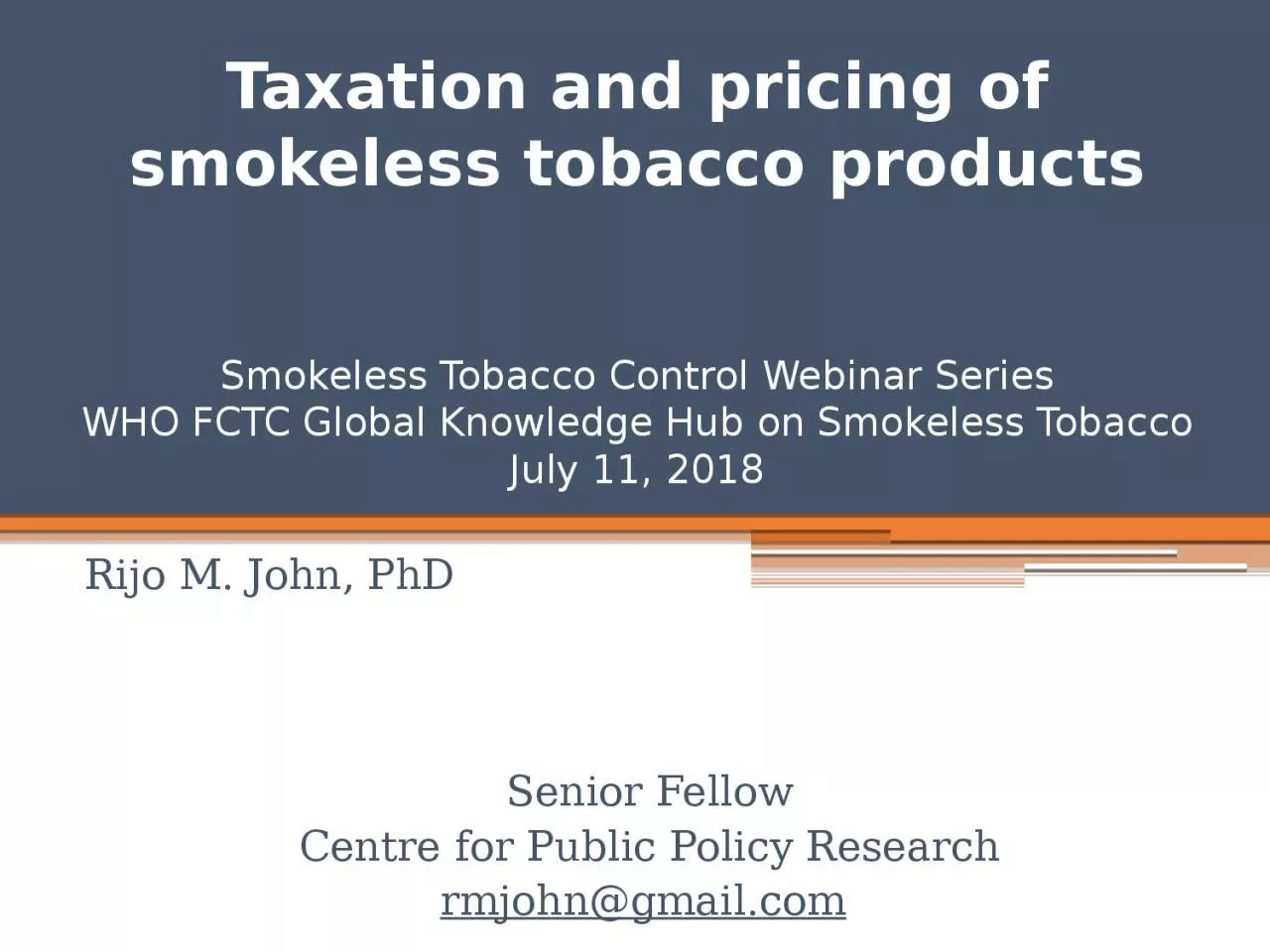 Taxation and pricing of smokeless tobacco