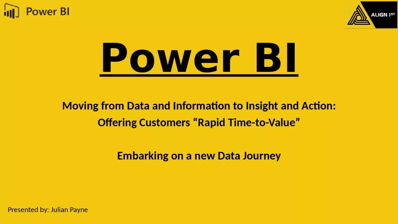 PPT-Power BI Moving from Data and Information to Insight and Action: