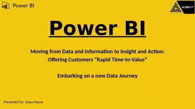 Power BI Moving from Data and Information to Insight and Action: