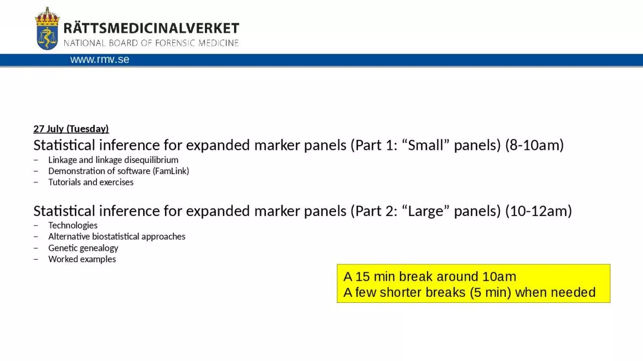 PPT-27 July (Tuesday) Statistical inference for expanded marker panels (Part 1: “Small”