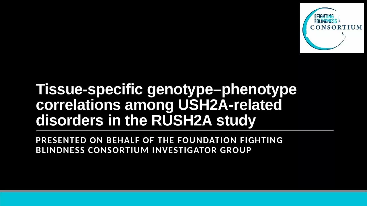 Tissue‐specific genotype–phenotype correlations among USH2A‐related disorders in