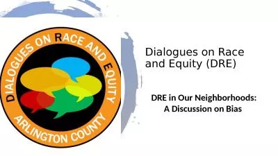 Dialogues on Race and Equity (DRE)