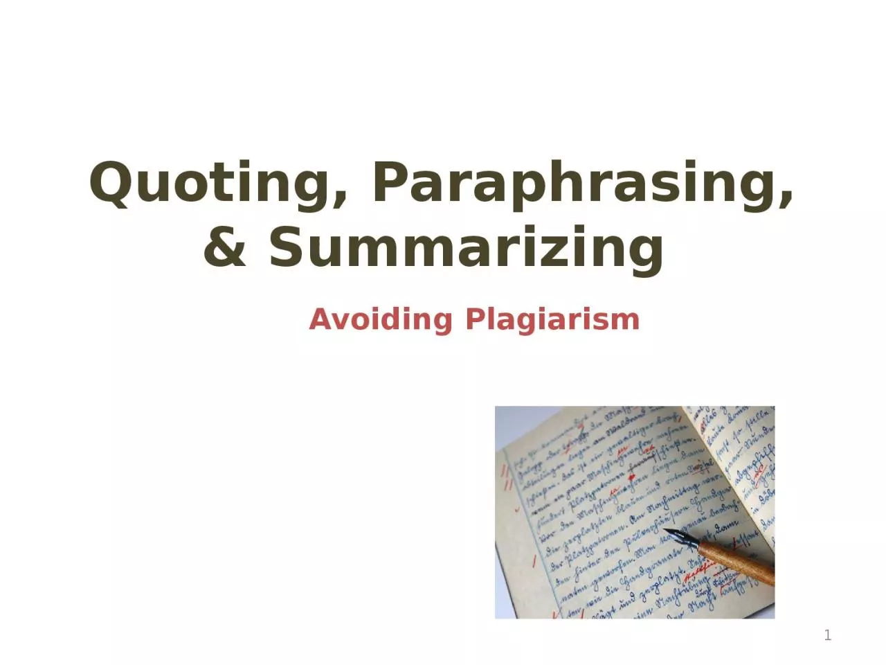 PPT-Quoting, Paraphrasing, & Summarizing