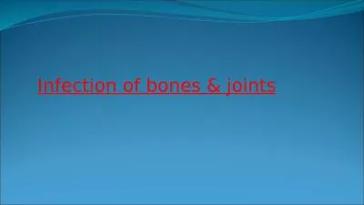       Infection of bones & joints