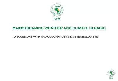 MAINSTREAMING WEATHER AND CLIMATE IN RADIO