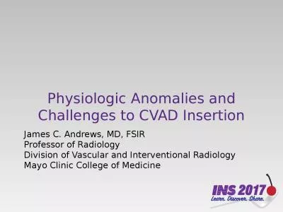 Physiologic Anomalies and Challenges to CVAD Insertion