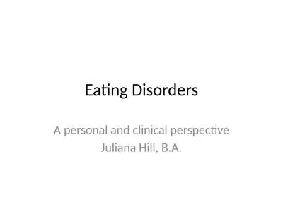 Eating Disorders A personal and clinical perspective