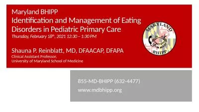 Maryland BHIPP Identification and Management of Eating Disorders in Pediatric Primary Care