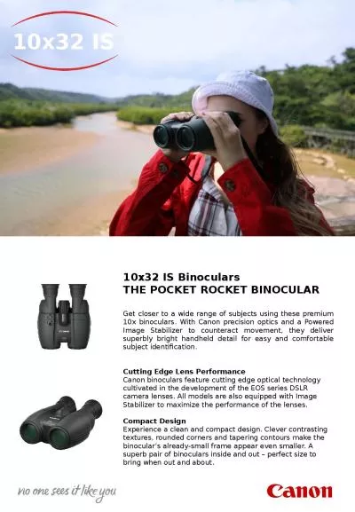 Get closer to a wide range of subjects using these premium 10x binoculars. With Canon