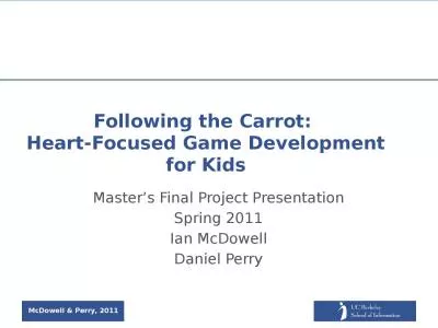 Following the Carrot:  Heart-Focused Game Development for Kids