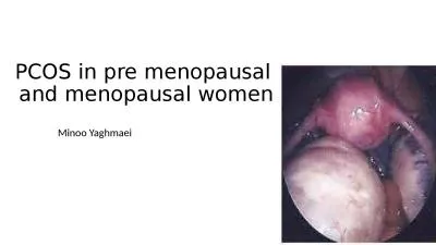 PCOS in pre menopausal  and menopausal women