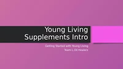 Young Living Supplements Intro