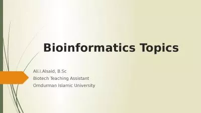 Bioinformatics Topics Ali.I.Alsaid