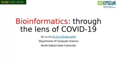 Bioinformatics : through the lens of COVID-19