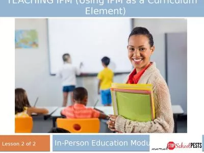TEACHING IPM (Using IPM as a Curriculum Element)