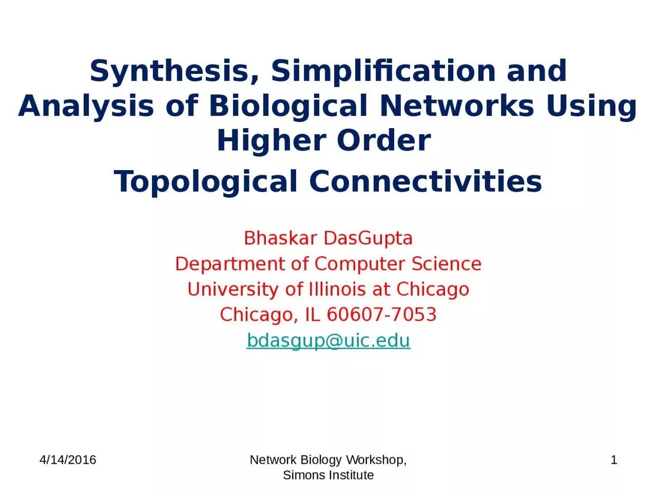 PPT-Synthesis, Simplification and Analysis of Biological Networks Using Higher Order