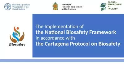 The Implementation of  the National Biosafety Framework