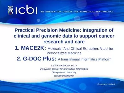 Practical Precision Medicine: Integration of clinical