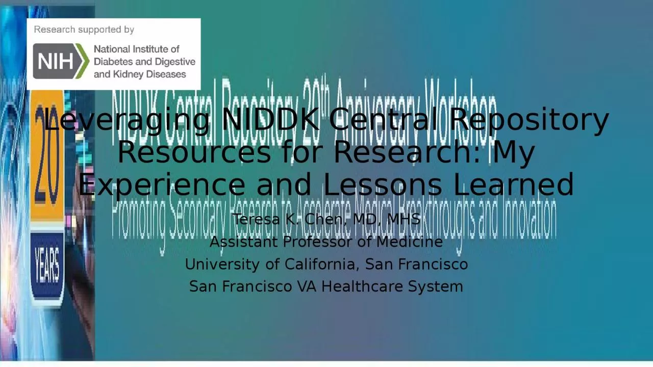 PPT-Leveraging NIDDK Central Repository Resources for Research: My Experience and Lessons