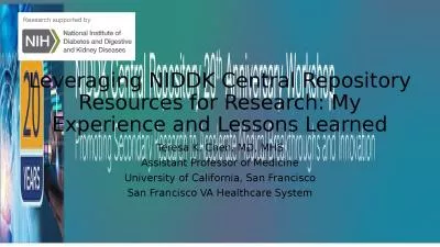 Leveraging NIDDK Central Repository Resources for Research: My Experience and Lessons Learned