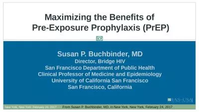 Susan P. Buchbinder, MD Director, Bridge HIV