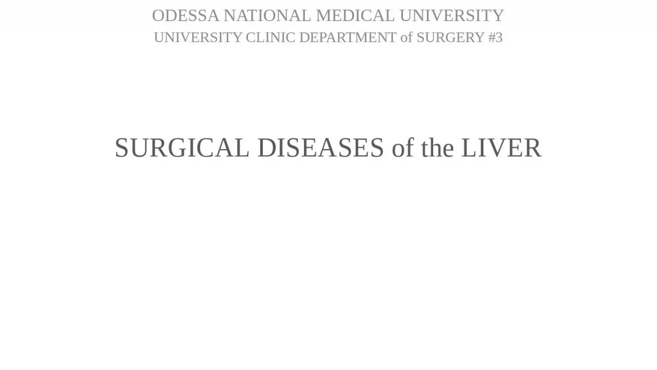 PPT-SURGICAL DISEASES of the LIVER