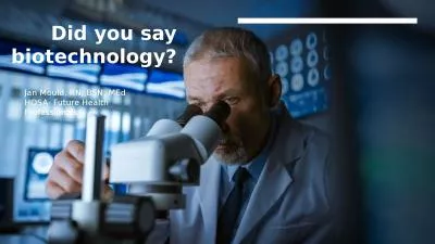 Did you say biotechnology?