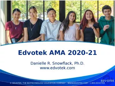 Edvotek  AMA 2020-21 Danielle R.