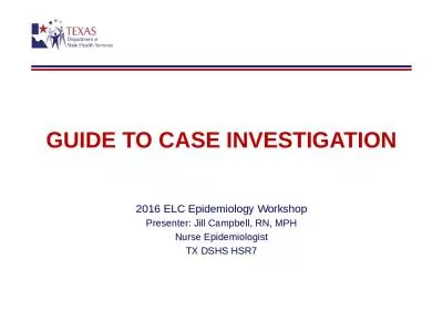GUIDE TO CASE INVESTIGATION