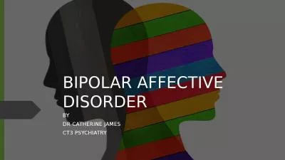 BIPOLAR AFFECTIVE DISORDER