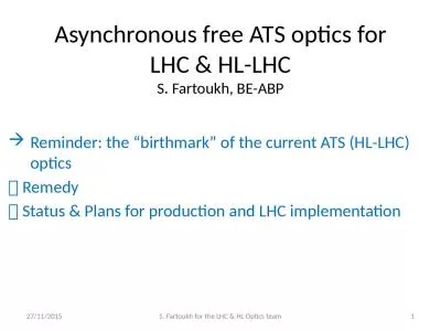 Asynchronous free ATS optics for