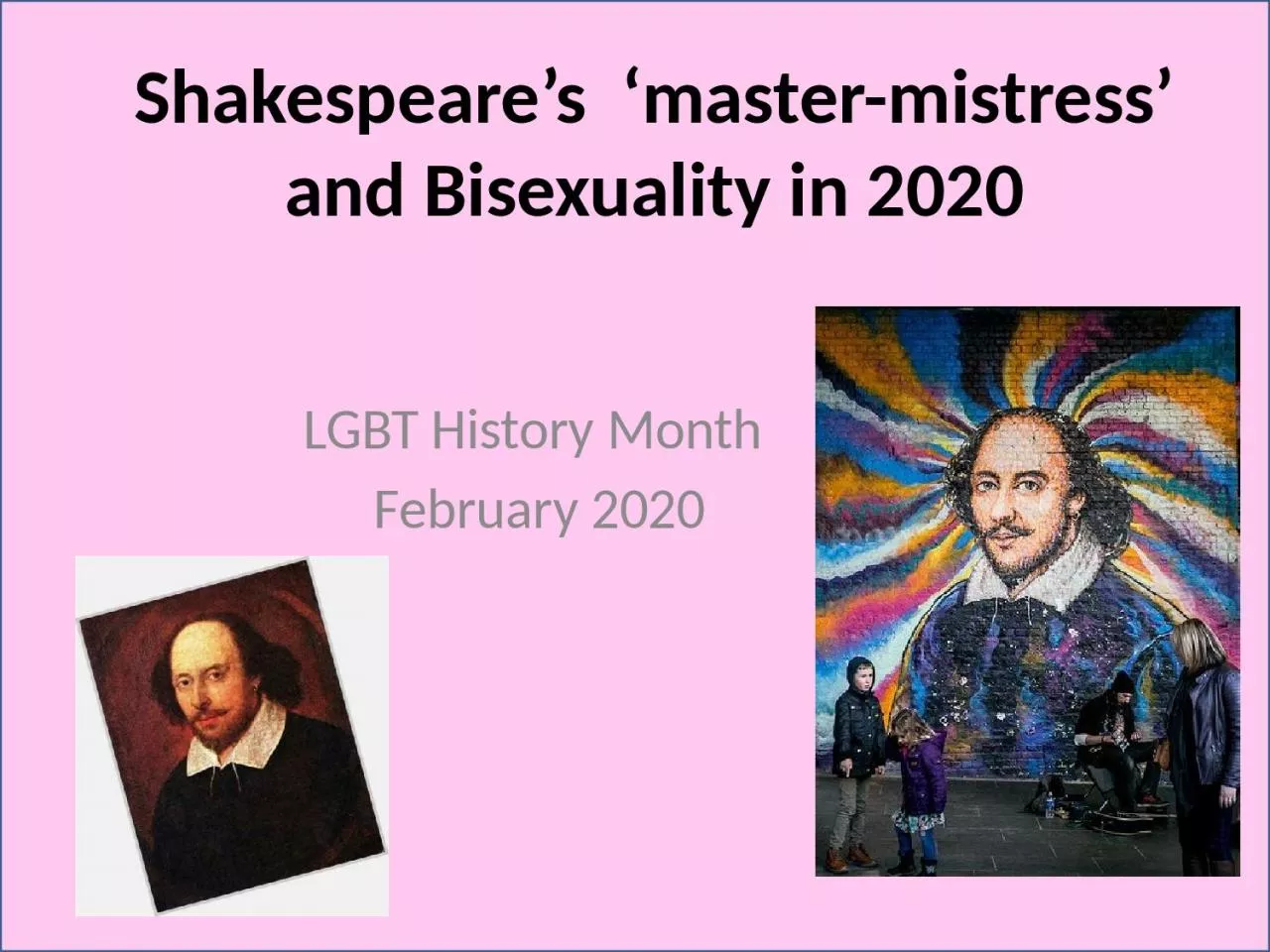 PPT-Shakespeare’s ‘master-mistress’ and Bisexuality in 2020