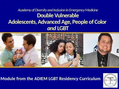 Academy of Diversity and Inclusion in Emergency Medicine