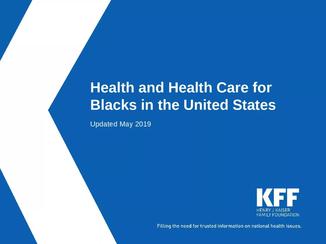 PPT-Health and Health Care for Blacks in the United States