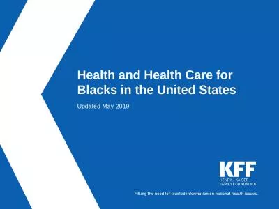 Health and Health Care for Blacks in the United States