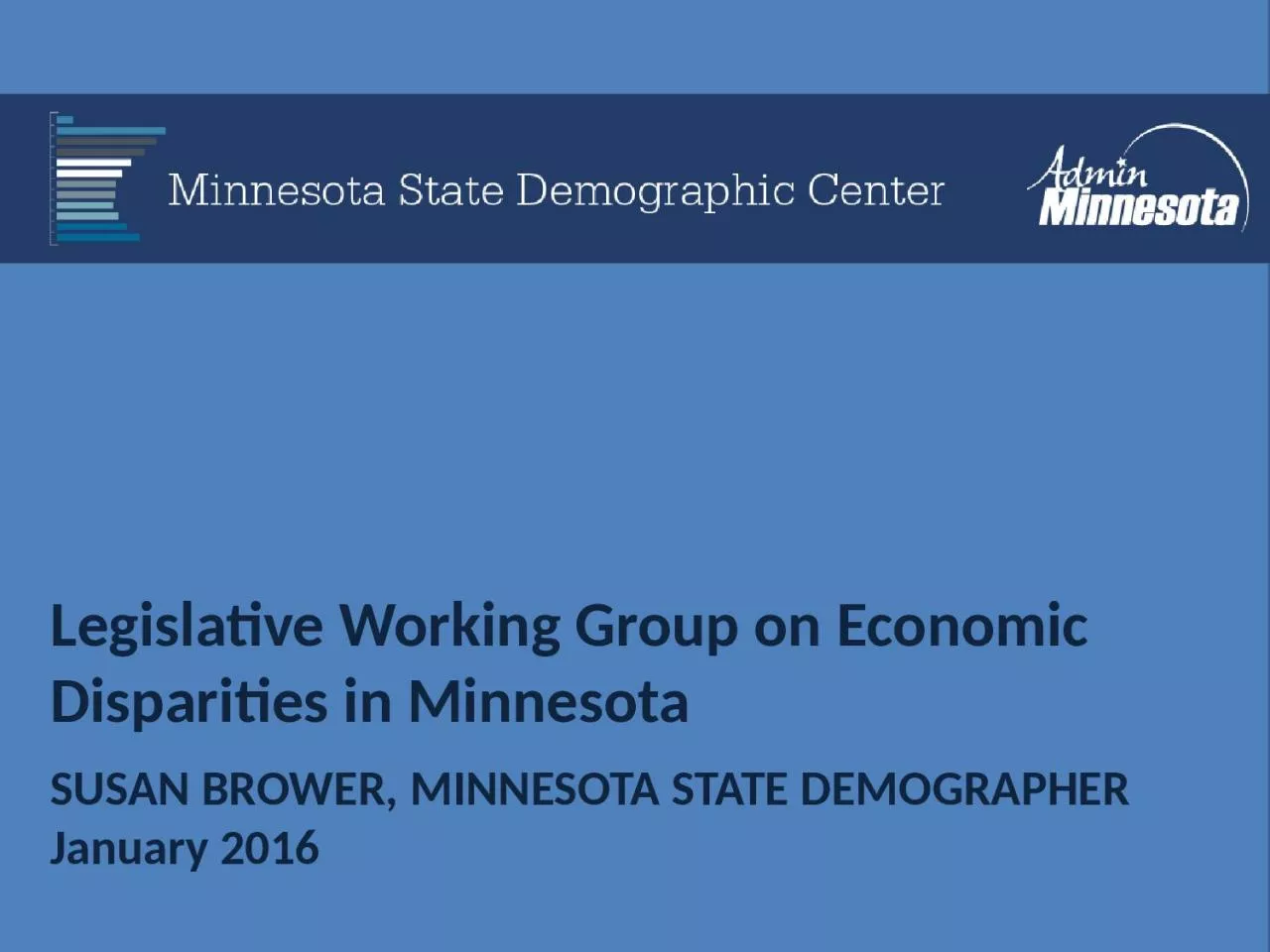 PPT-Legislative Working Group on Economic Disparities in Minnesota