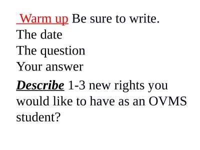 Warm up   Be sure to write.