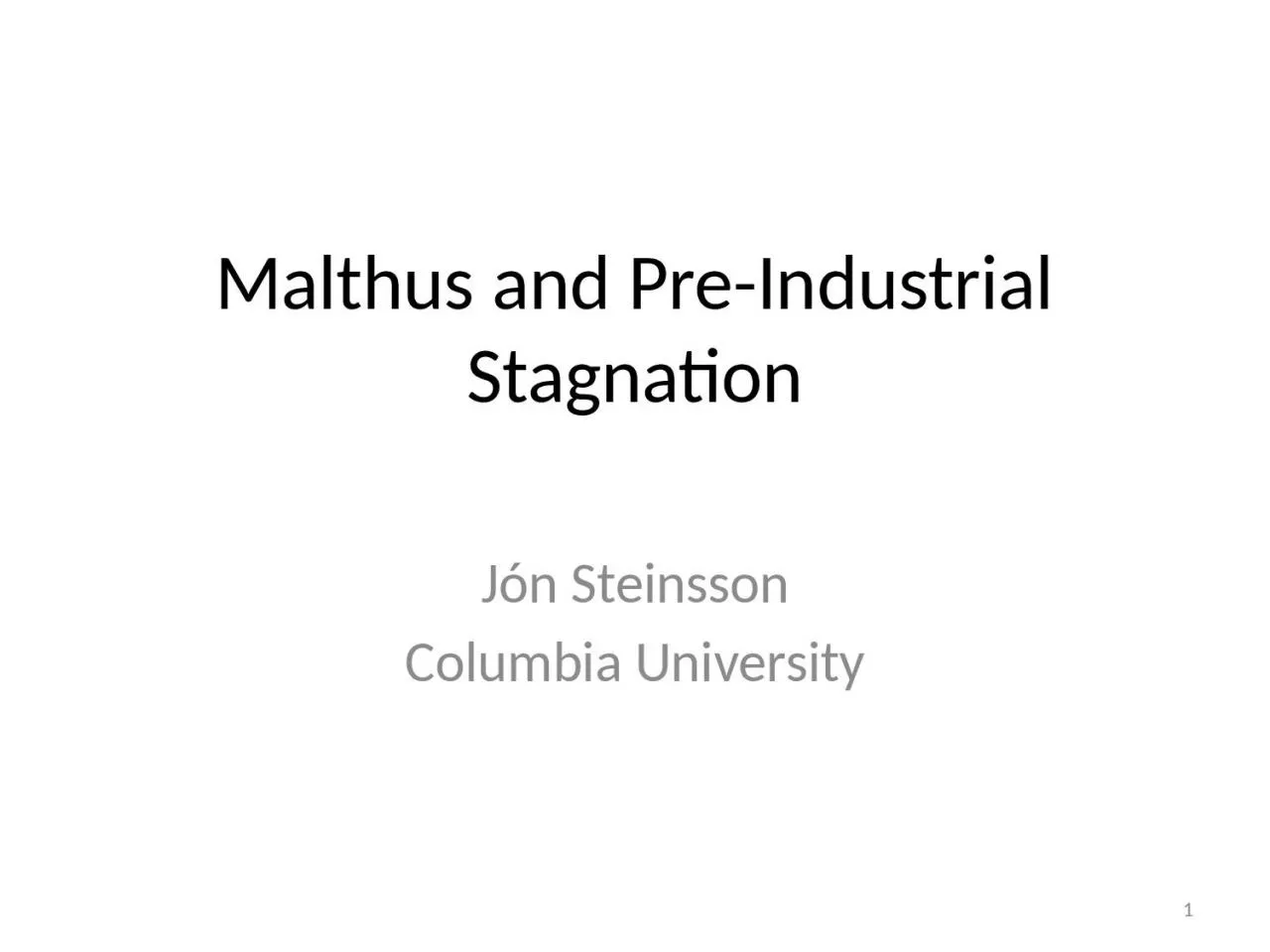 Malthus and Pre-Industrial Stagnation